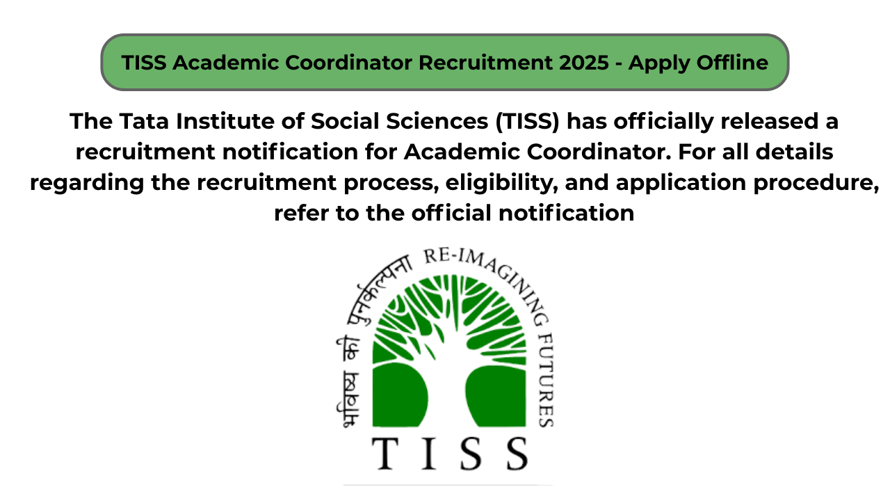 TISS Academic Coordinator Recruitment 2025 – Apply Offline