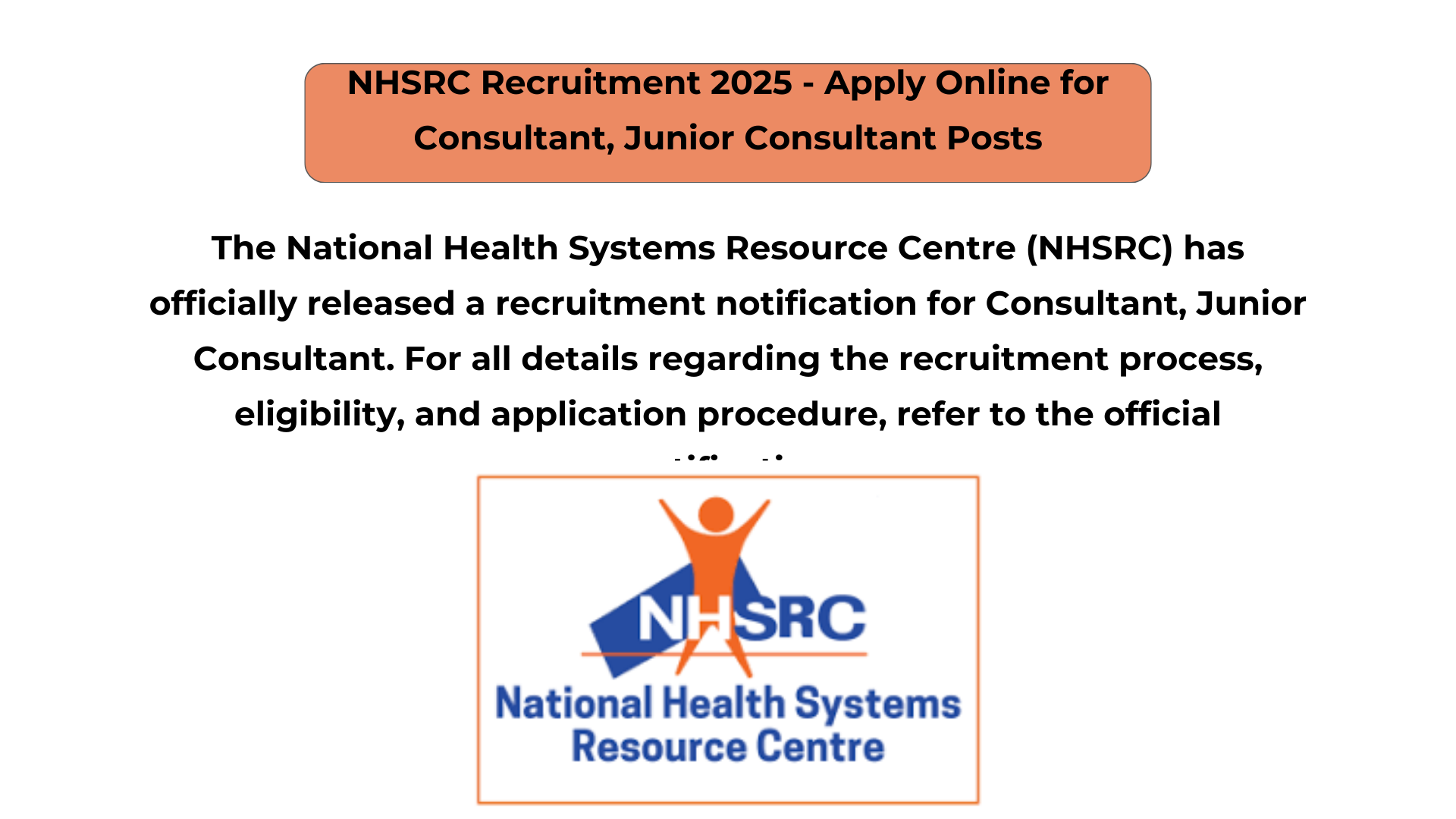 NHSRC Recruitment 2025 – Apply Online for Consultant, Junior Consultant Posts