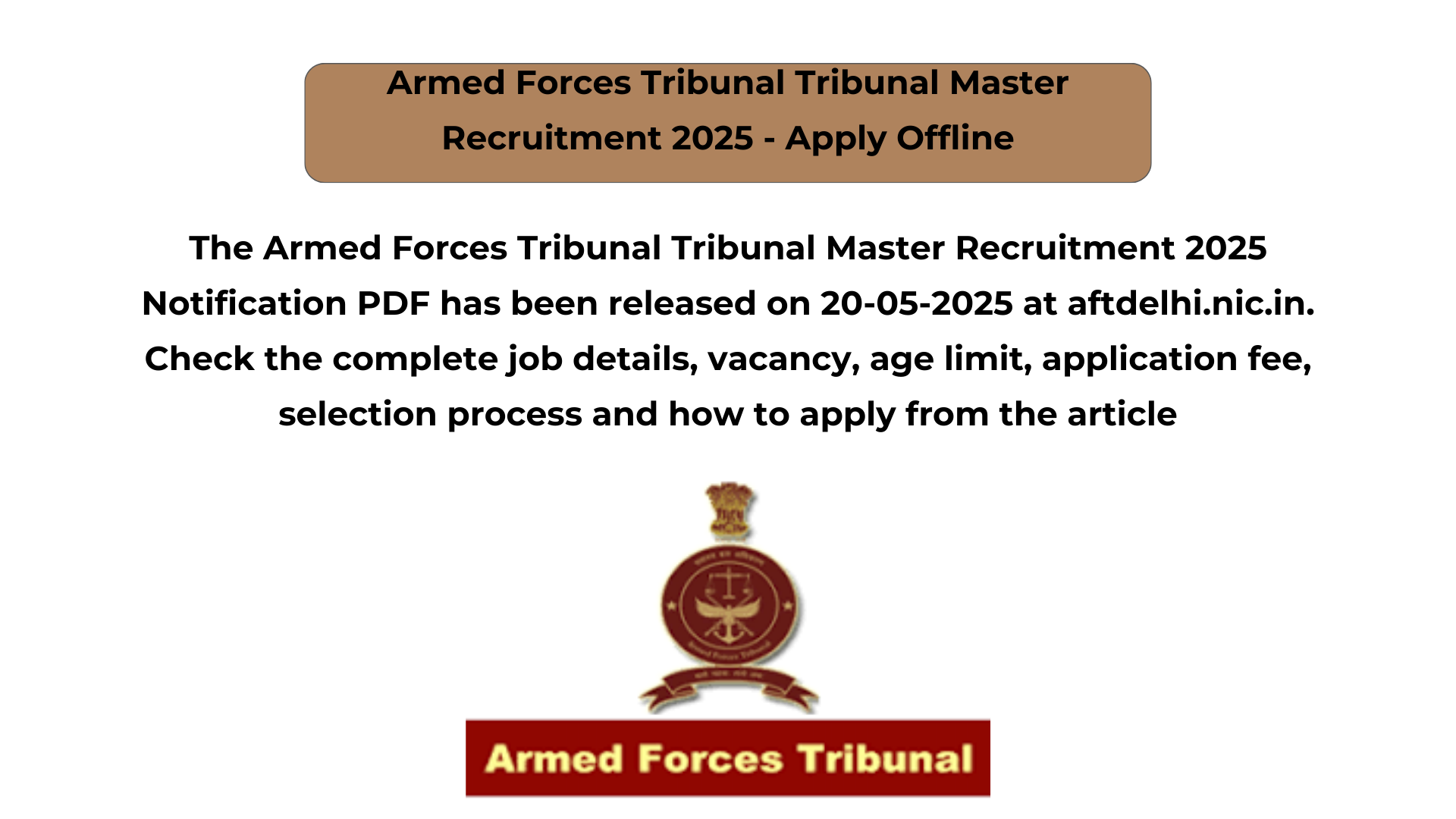 Armed Forces Tribunal Tribunal Master Recruitment 2025 – Apply Offline