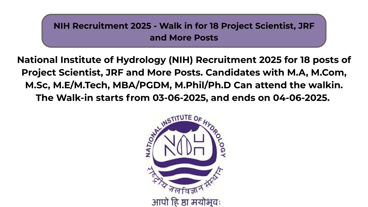 NIH Recruitment 2025 – Walk in for 18 Project Scientist, JRF and More Posts