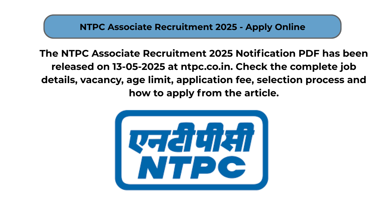 NTPC Associate Recruitment 2025 – Apply Online