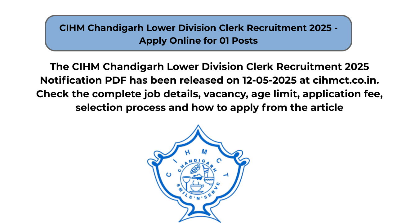 CIHM Chandigarh Lower Division Clerk Recruitment 2025 – Apply Online for 01 Posts