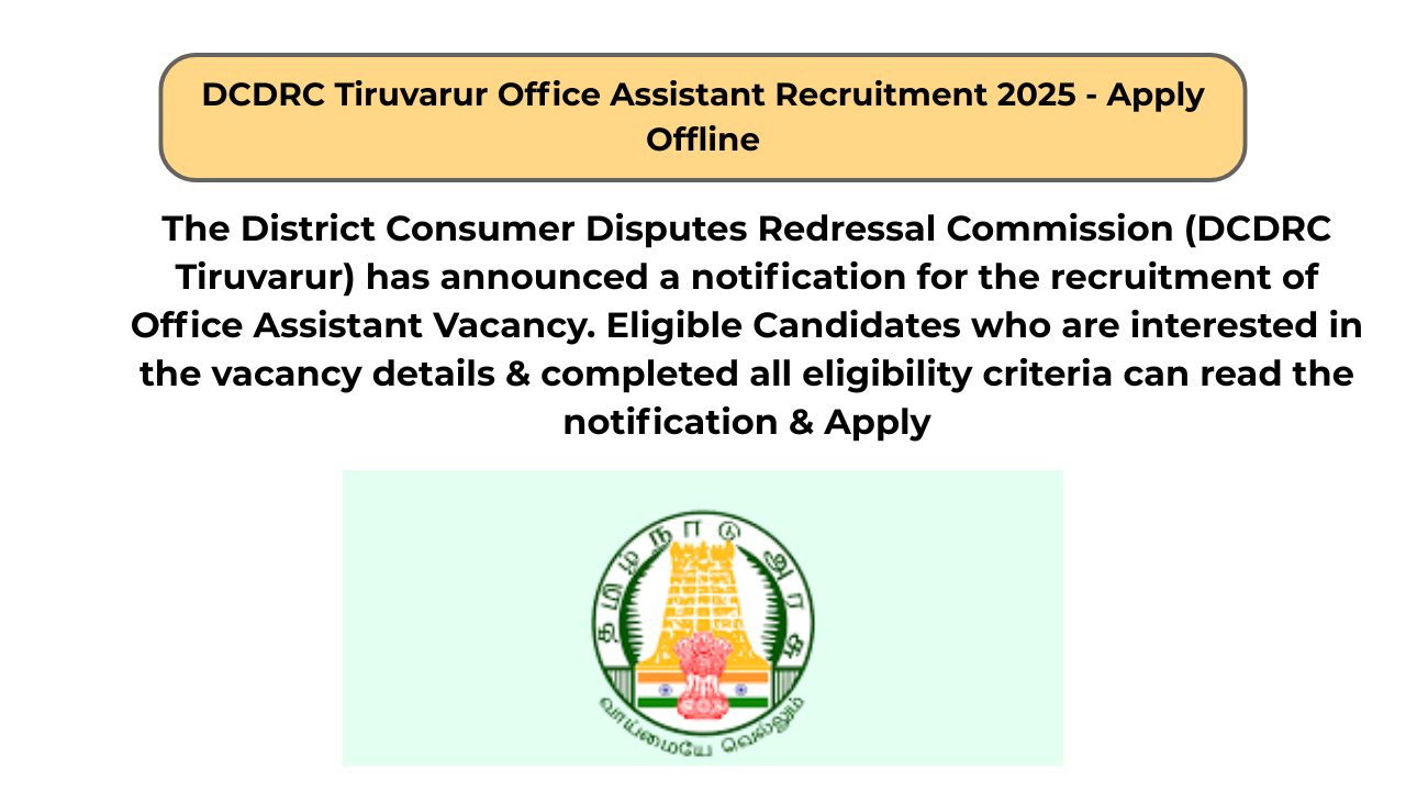 DCDRC Tiruvarur Office Assistant Recruitment 2025 – Apply Offline