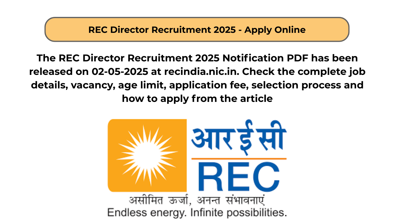 REC Director Recruitment 2025 – Apply Online