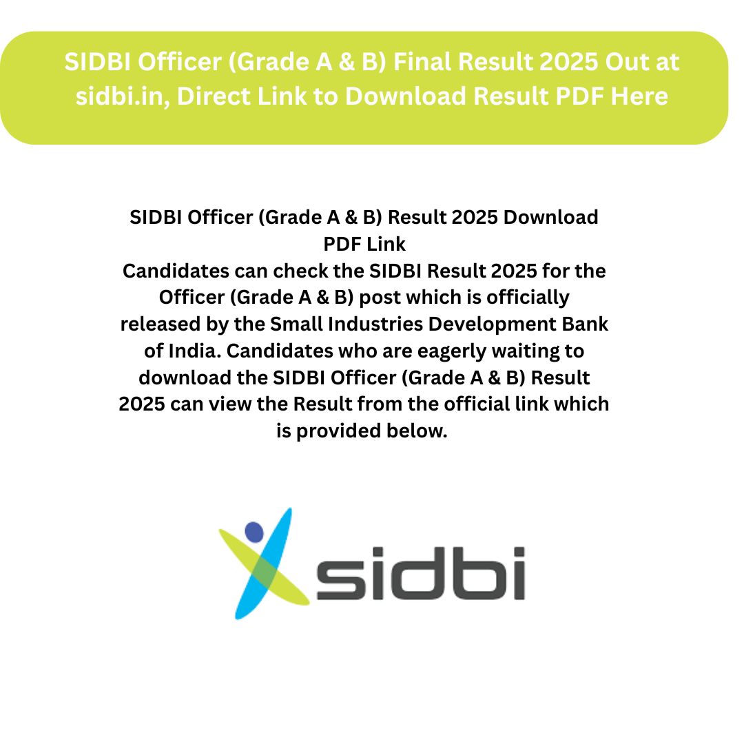 SIDBI Officer (Grade A & B) Final Result