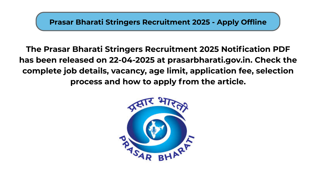 Prasar Bharati Stringers Recruitment 2025 – Apply Offline
