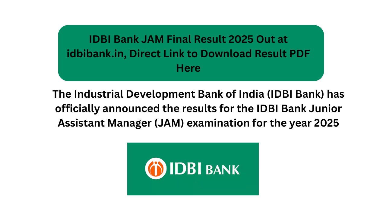IDBI Bank JAM Final Result 2025 Out