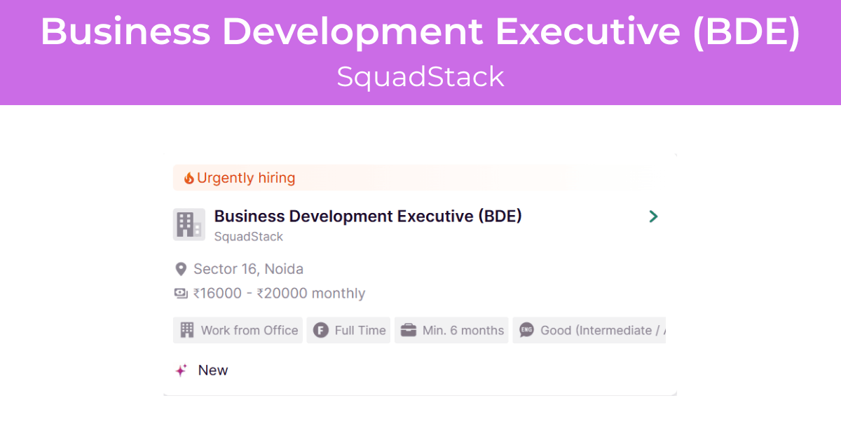 Business Development Executive (BDE) Job at SquadStack
