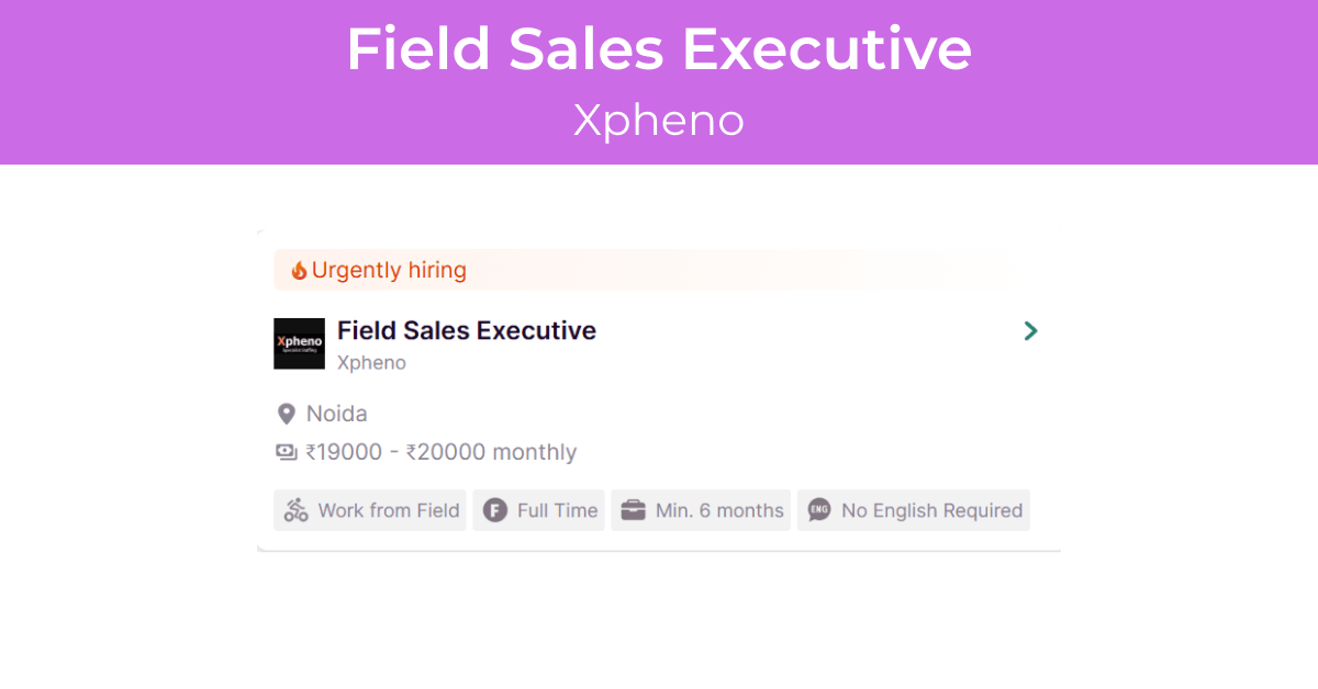Field Sales Executive Job at Xpheno