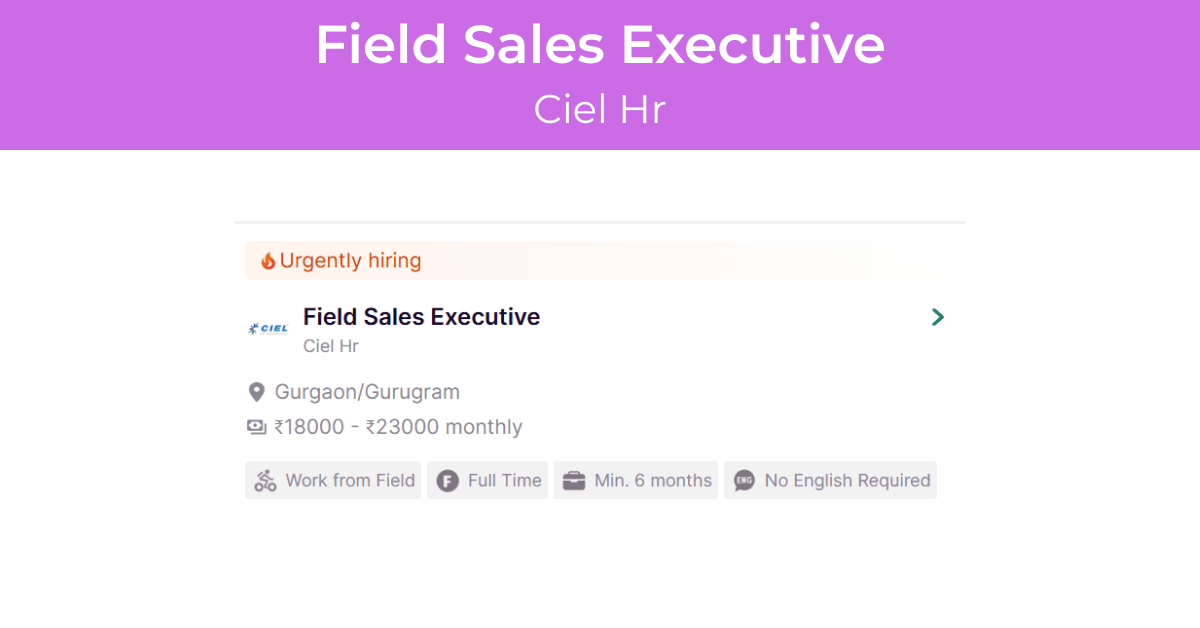 Field Sales Executive Job at Ciel HR